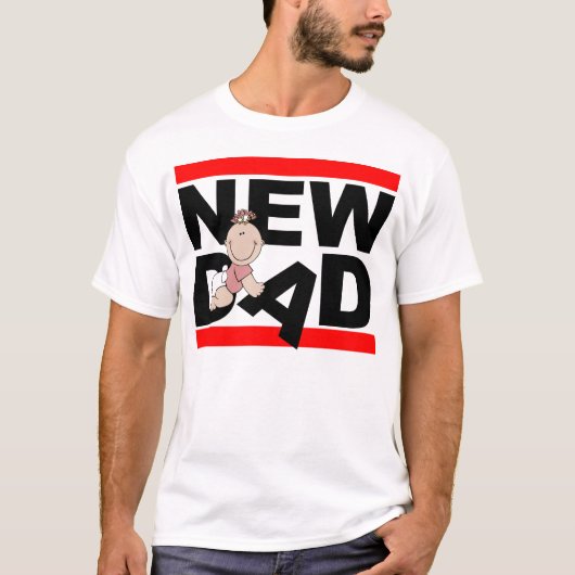 新生児の女の子を持つ新しいパパ Tシャツ (正面)