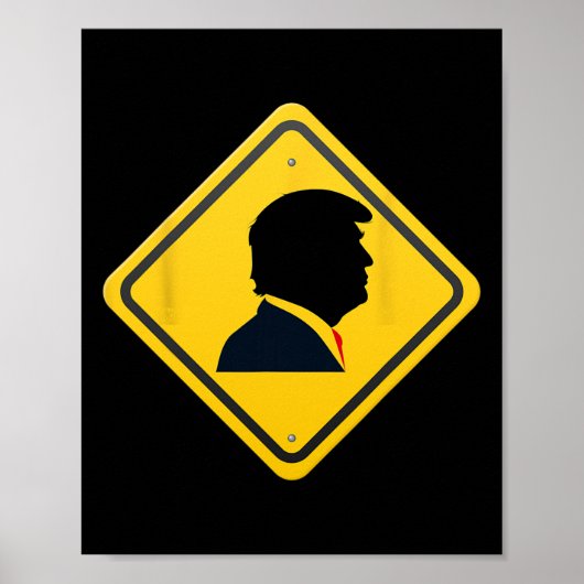 新登場！トランプイエロー道路標識（右側通行指示）- トランプ道路通行標識 ポスター (正面)