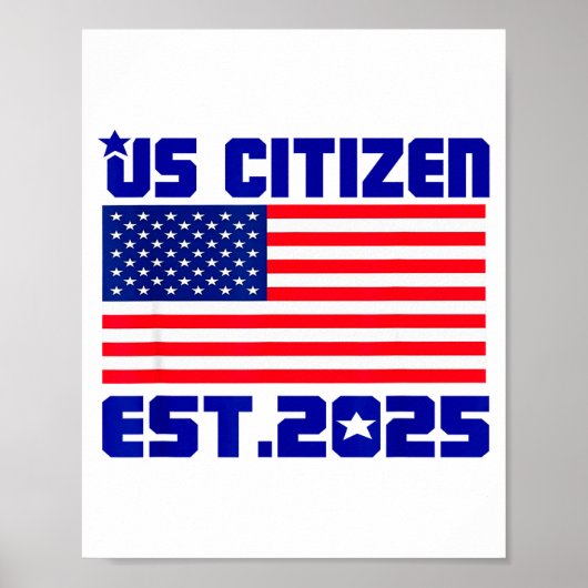 新米アメリカ市民 2025年 アメリカ移民 市民権 ポスター (正面)
