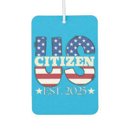 新米市民Est 2025アメリカ移民の市民 カーエアーフレッシュナー