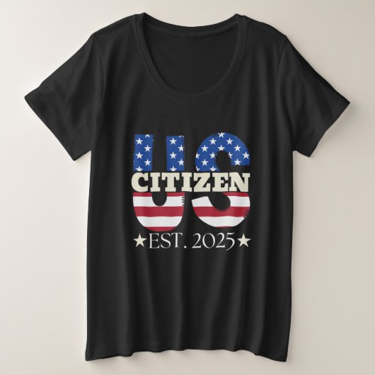 新米市民Est 2025アメリカ移民の市民 プラスサイズTシャツ (デザイン正面)