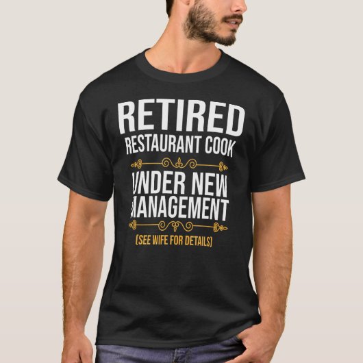 新退職した経営のレストラン調理師 Tシャツ (正面)