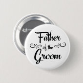 新郎のおもしろいなリハーサルの夕食の父 缶バッジ (正面&裏面)