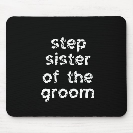 新郎のステップ・シスター マウスパッド (正面)