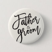 新郎のブラシの結婚ブライダルパーティの父 缶バッジ (正面)