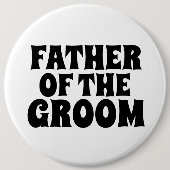 新郎の大きな丸いボタンバッジの父 缶バッジ (正面)