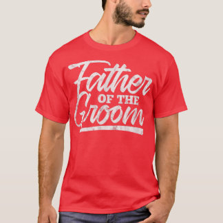 新郎の父 ウェディング バチェラーパーティー ファッション Tシャツ