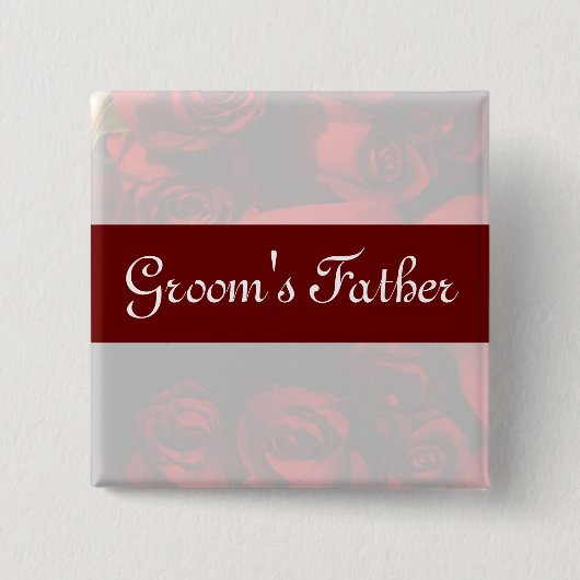 "新郎の父" – 赤ローズブーケ(2) 缶バッジ (正面)