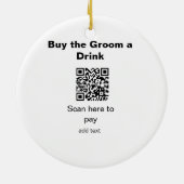 新郎のQRコードをスキャンして飲み代を払う セラミックオーナメント (裏面)