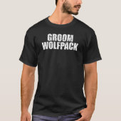 新郎のWolfpackのワイシャツの結婚式の服装のおもしろいな新郎 Tシャツ (正面)