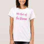 新郎ピンク文字書道の結婚母 Tシャツ<br><div class="desc">美しい書道、ピンク新郎のTシャツの母。結婚披露宴、リハーサルディナーに最適。</div>