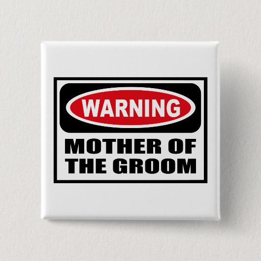 新郎ボタンの警告の母 缶バッジ (正面)