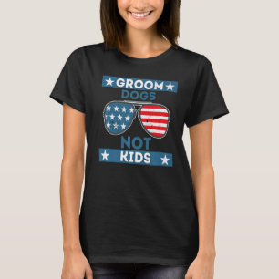 新郎犬Not Kidsグルーミング2022ミームUSA国旗Su Tシャツ