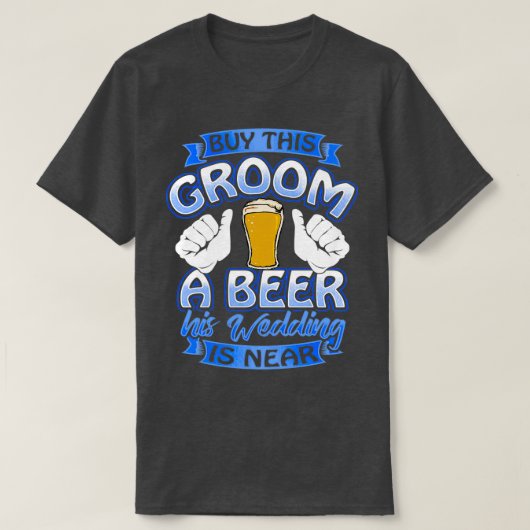 新郎 ビール 私を 笑える 新郎  bachelor party Tシャツ (デザイン正面)