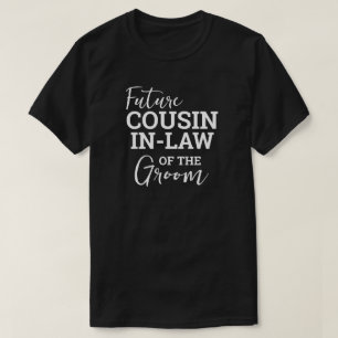 新郎BVの法律における将来のいとこ結婚と Tシャツ