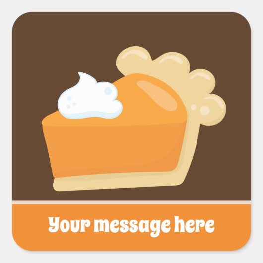 新鮮なカボチャのパイを追加メッセージシール スクエアシール (正面)