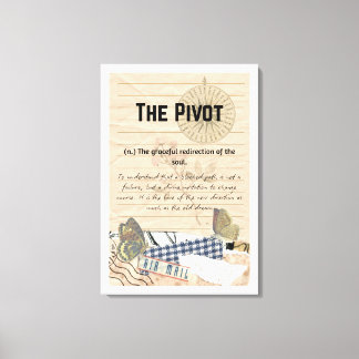 方向転換を歓迎しよう: The Pivot Stretched Canvas Print キャンバスプリント