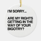 方法で得る私の権利はあります セラミックオーナメント (正面)