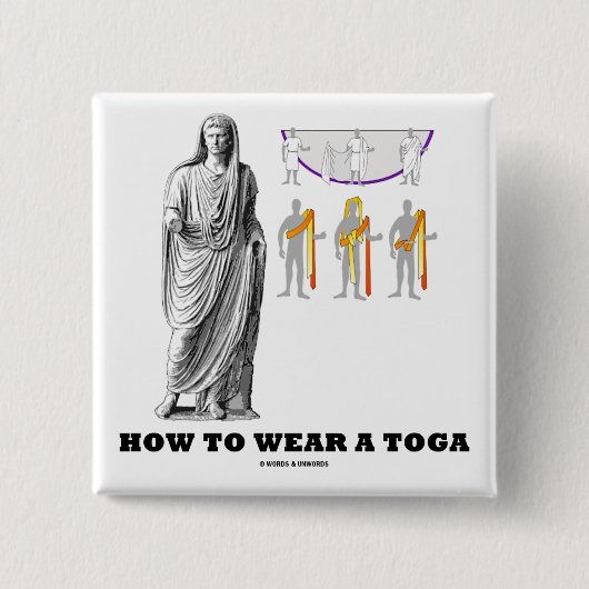 方法身に着けるトーガ(衣類の指示)を 缶バッジ (正面)