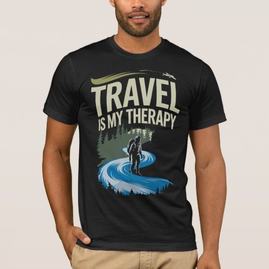 旅が私の治療法 - 冒険を求める者の名言Tシャツ Tシャツ (正面)