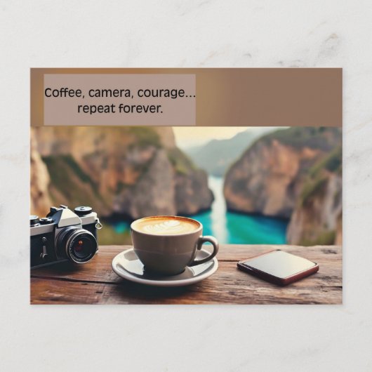 旅する写真家のための名言 コーヒーとカメラと勇気 ポストカード (正面)