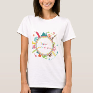 "旅に出よう、あなたは木ではない" Tシャツ