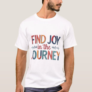 旅の喜びを見いだす Tシャツ