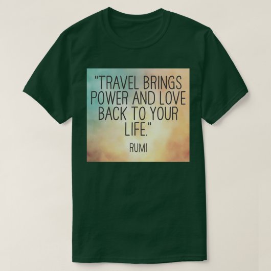 旅はパワーと愛を蘇らせる Tシャツ (デザイン正面)