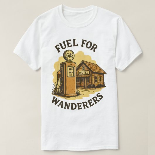 旅人のための燃料 レトロガソリンスタンドアート Tシャツ (デザイン正面)