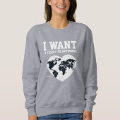 旅行のためのチケットが欲しい シンプルなカスタムタイポグラフィ スウェットシャツ (正面)