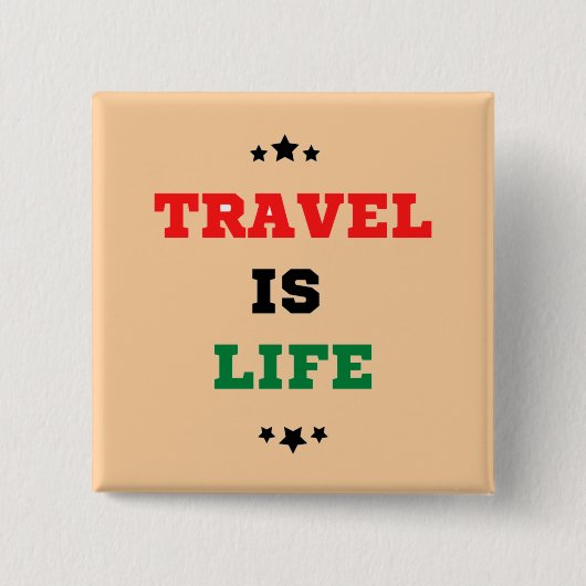 [旅行はライフ]ボタン 缶バッジ (正面)