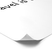 旅行はライブに行く – シンプル旅行引用文 ポスター (角)