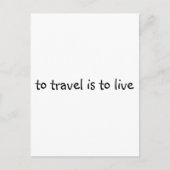 旅行はライブに行く – シンプル旅行引用文 ポストカード (正面)
