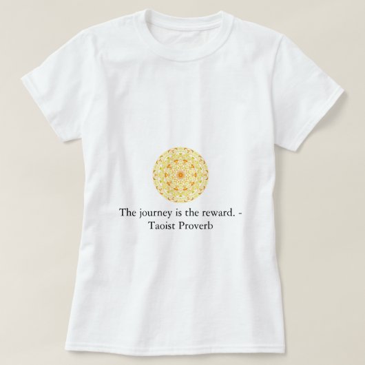 旅行は報酬です。 -道教徒の諺 Tシャツ (デザイン正面)