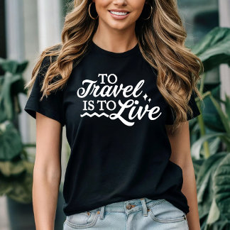 旅行は生きることだ Tシャツ