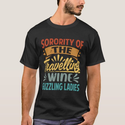 旅行ワインめまい女性のソロリティ –  Tシャツ (正面)