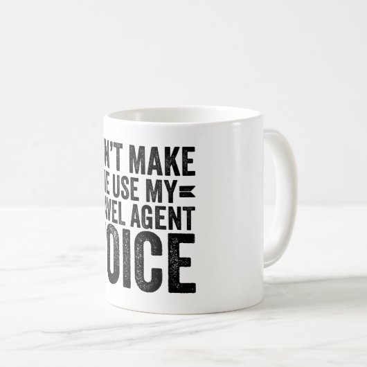 旅行代理店の声を使わせない コーヒーマグカップ (正面右)