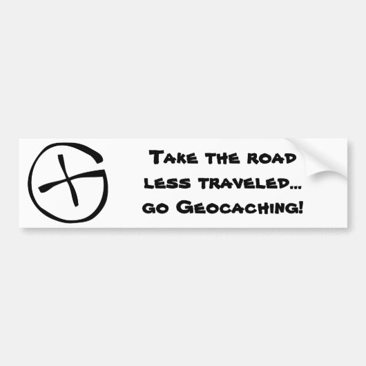 旅行者が少ない道を…行きますGeocaching取って下さい! バンパーステッカー (正面)