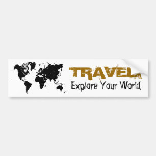 旅行! あなたの世界を探検して下さい! バンパーステッカー