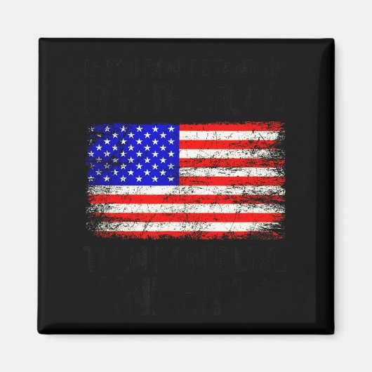 旗のために立ち上がらないなら、生きるな マグネット (正面)