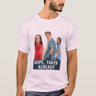 既に彼女いるよ - 忠実な彼氏ミーム グラフィック Tシャツ