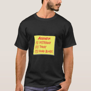 日々のスタンドアップの機敏なプロジェクト管理の贈おもしろい与 Tシャツ