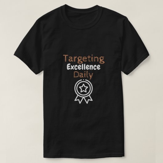 日々優秀な人材をターゲットにする Tシャツ (デザイン正面)