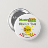 日が照る間に干し草を作る 缶バッジ (正面&裏面)