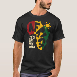 日のあるアフリカそれは私のDNAにある Tシャツ