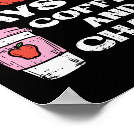 日のコーヒーとカオス100日学校先生 ポスター (角)