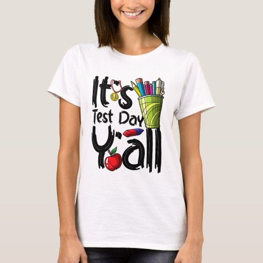 日の先生それはテスト日Yall感謝のテスト Tシャツ (正面)