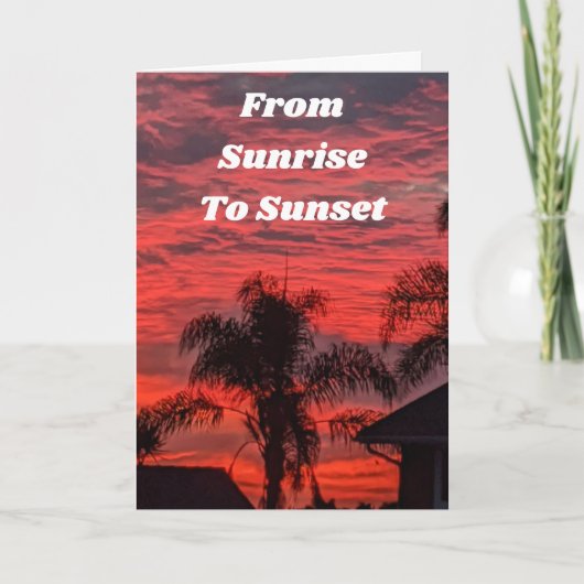 「日の出から日の入りへ」のハッピーバースデーからあなたへ～ カード (正面)