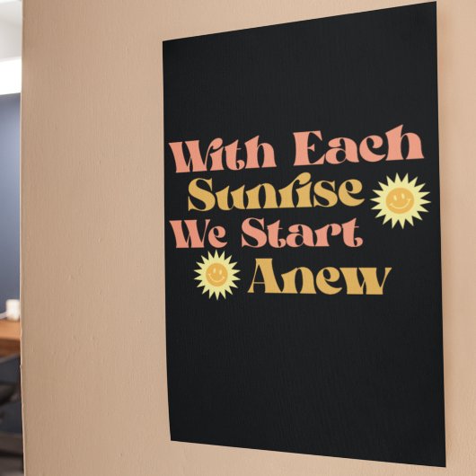 日の出とともに新たに始まる – 引用文 ポスター