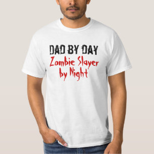 日までにパパ… 夜価値Tシャツによるゾンビの殺害者 Tシャツ